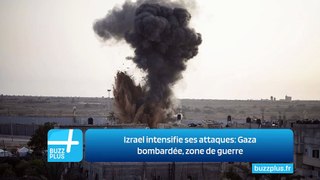 Izrael intensifie ses attaques: Gaza bombardée, zone de guerre