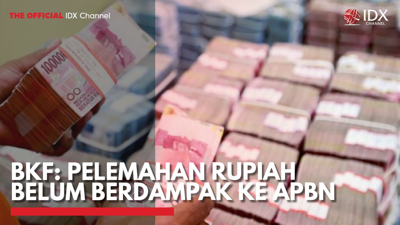 BKF: Pelemahan Rupiah Belum Berdampak ke APBN