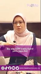 Ibu hamil ada GDM perlu jaga diet