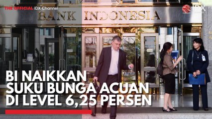 BI Naikkan Suku Bunga Acuan di Level 6,25 Persen