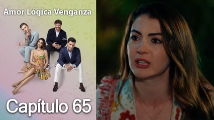 Amor Lógica Venganza Capitulo 65 (Español Doblado)