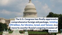 US Congress Finally Passes $95B Foreign Aid Bill For Ukraine, Israel, Taiwan Amid Simmering Russian Aggression