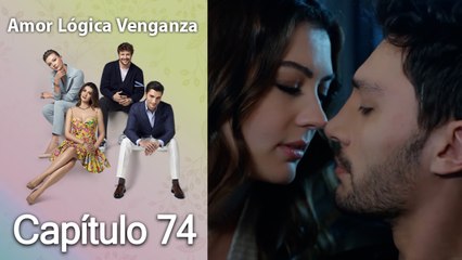 Amor Lógica Venganza Capitulo 74 (Español Doblado)
