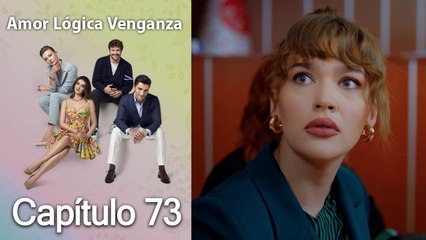 Amor Lógica Venganza Capitulo 73 (Español Doblado)