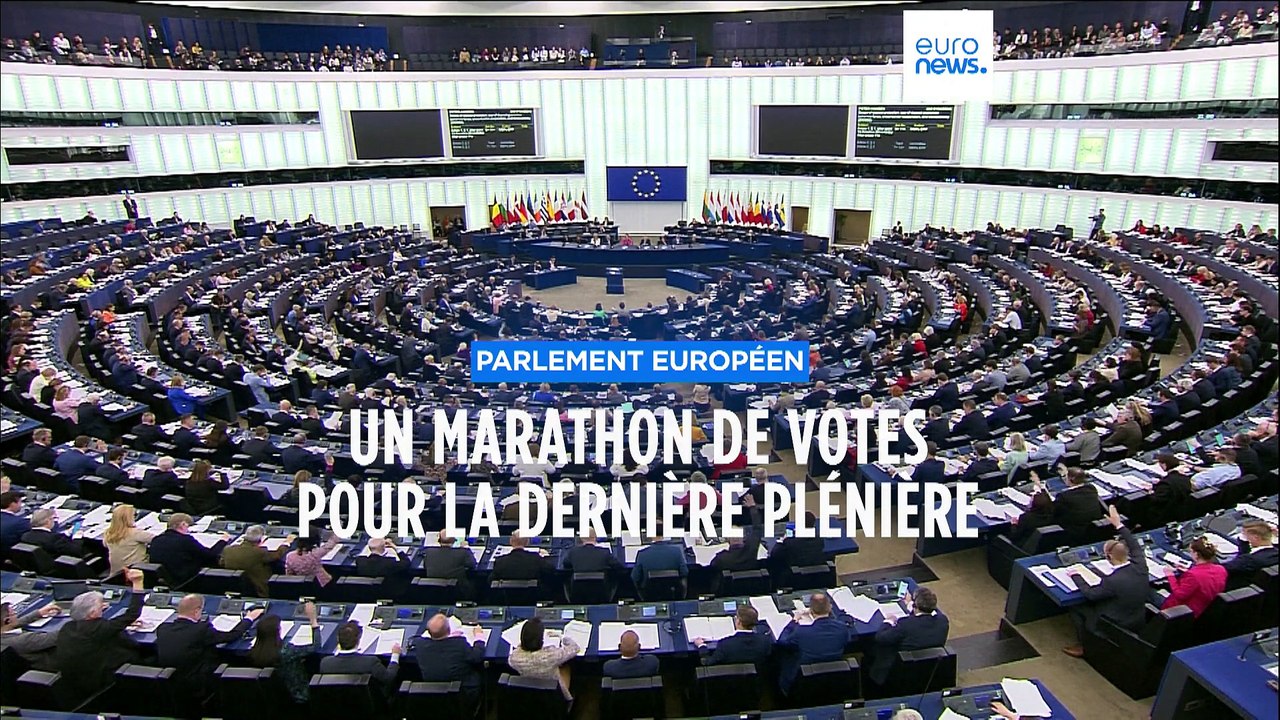 Marathon de votes pour la dernière session plénière de la législature du Parlement européen