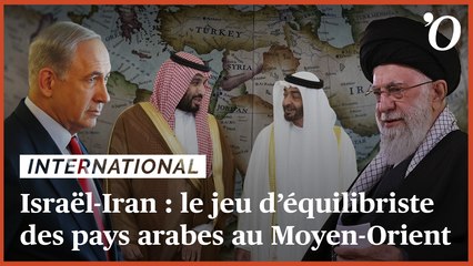 Descargar video: Entre Israël et l’Iran, le jeu d’équilibriste des pays arabes au Moyen-Orient