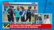 Capturan a dos hombres acusados por la violacion de su hermana