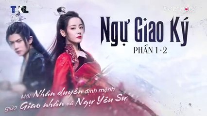 Tập 22 - Ngự Giao Ký (Lổng tiếng)_DV Nhậm Gia Luân, Địch Lệ Nhiệt Ba