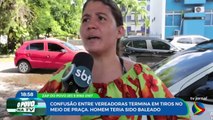 Integrantes de equipes de vereadoras de Paulista, no Grande Recife, brigam em praça e caso termina com baleado