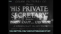 His Private Secretary .. Evalyn Knapp, John Wayne, Reginald Barlow   1933   B&W