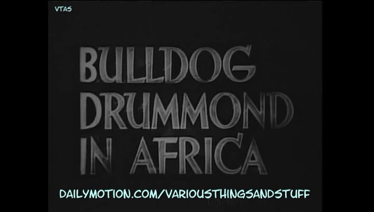 Bulldog Drummond in Africa .. John Howard, Heather Angel, H.B. Warner, J. Carrol Naish, Reginald Denny   1938   B&W