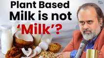 Plant based milk is not ‘milk’? || Acharya Prashant, on Veganism (2021)