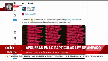 ¡Última Hora! Aprueban las reformas a la Ley de Amparo