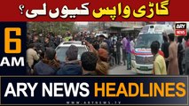 ARY News 6 AM Headlines | 25th April 2024 | Gari Wapas Kyun Li ?