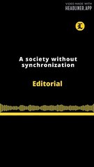 Editorial en inglés | A society without synchronization