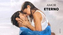 Amor Eterno - Capitulo 1 en Español