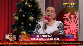 Lili Ciortan - Trece anul ca si-o zi (Succesul artistilor - Favorit TV - 26.12.2023)