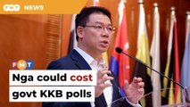 Nga could cost govt Kuala Kubu Baharu polls, says PH leader