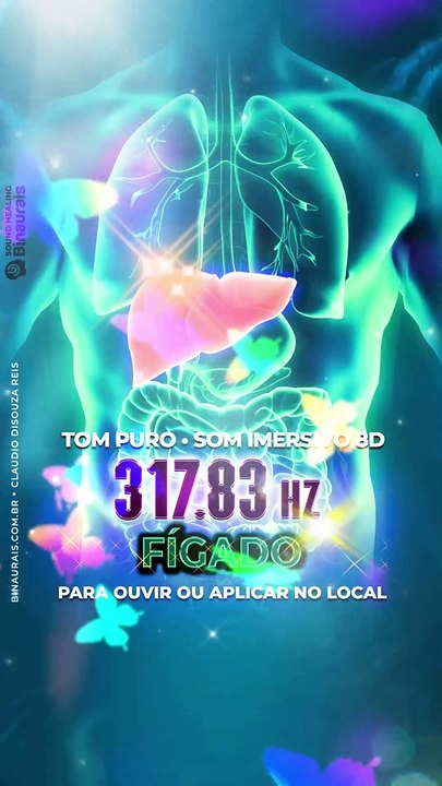 FIGADO 317.83 Hz : Frequencia do Figado descoberta por Barbara Hero e Instituto Lambdoma