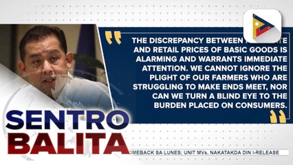 Malaking agwat ng farmgate price at retail price, iimbestigahan sa Kamara