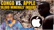 DR Congo Government Sends Notice to Apple Over 'Illegal Mineral Mining' | Oneindia News