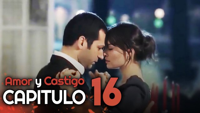Amor y Castigo Capitulo 16 HD | Doblada En Español | Aşk ve Ceza