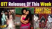 OTT Release this Week: From Dil Dosti Dilemma to The Family Star, List of OTT films & Web series!