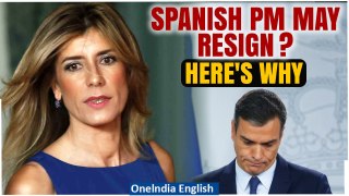 Spain’s PM Pedro Sanchez Considers Resignation Amid Wife's Corruption Probe| Oneindia News