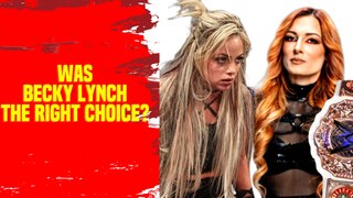 Did WWE crown the right champion in Becky Lynch?