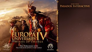 Europa Universalis 4 Winds of Change Official Announcement Trailer