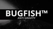 Bugfish - Antigravity