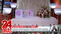 80-anyos, hinihinalang pumanaw sa heat stroke; damang init sa lungsod, pumalo sa 48°C kahapon | 24 Oras