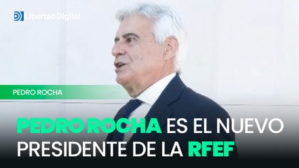 Pedro Rocha es proclamado nuevo presidente de la RFEF