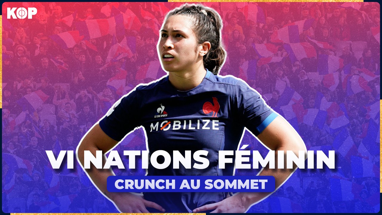 ⚡ 6 nations féminin : le choc au sommet