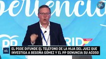 El PSOE difunde el teléfono de la hija del juez que investiga a Begoña Gómez y el PP denuncia su acoso