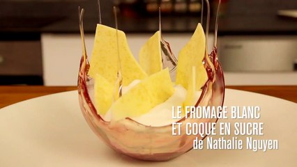 TQS - LE frOMAGE BLANC ET SA COQUE EN SUCRE