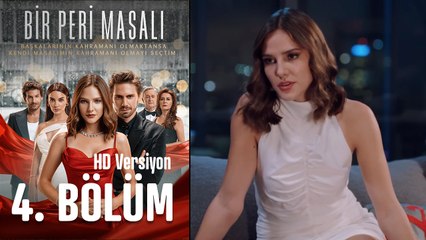 Bir Peri Masalı 4. Full Bölüm (HD Versiyon)