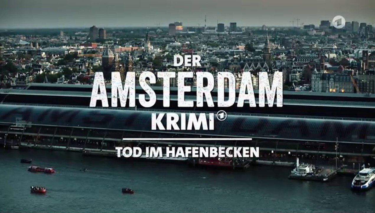 Der Amsterdam Krimi -03- Tod im Hafenbecken