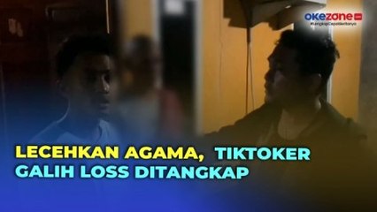Detik-Detik Tiktoker Galih Loss Ditangkap Usai Buat Konten Penistaan Agama