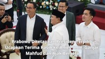 Prabowo Ditetapkan Presiden Terpilih, Ucapkan Terima Kasih ke Anies-Imin, Ganjar-Mahfud dan Ajak Bersatu