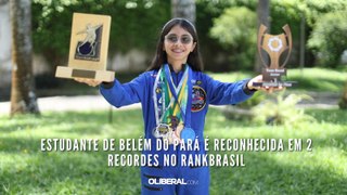 Estudante de Belém do Pará é reconhecida em 2 recordes no RankBrasil