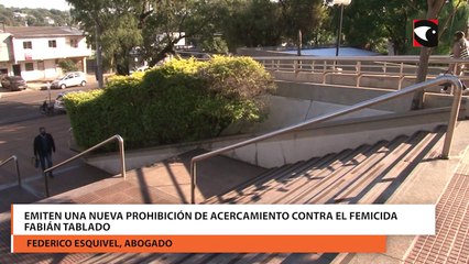Emiten una nueva prohibición de acercamiento contra el femicida Fabián Tablado