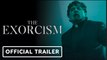 The Exorcism | Official Trailer - Russell Crowe, Sam Worthington, Chloe Bailey - Come ES