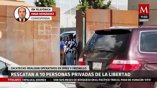 Logran rescatar a 10 personas privadas de la libertad en Zacatecas