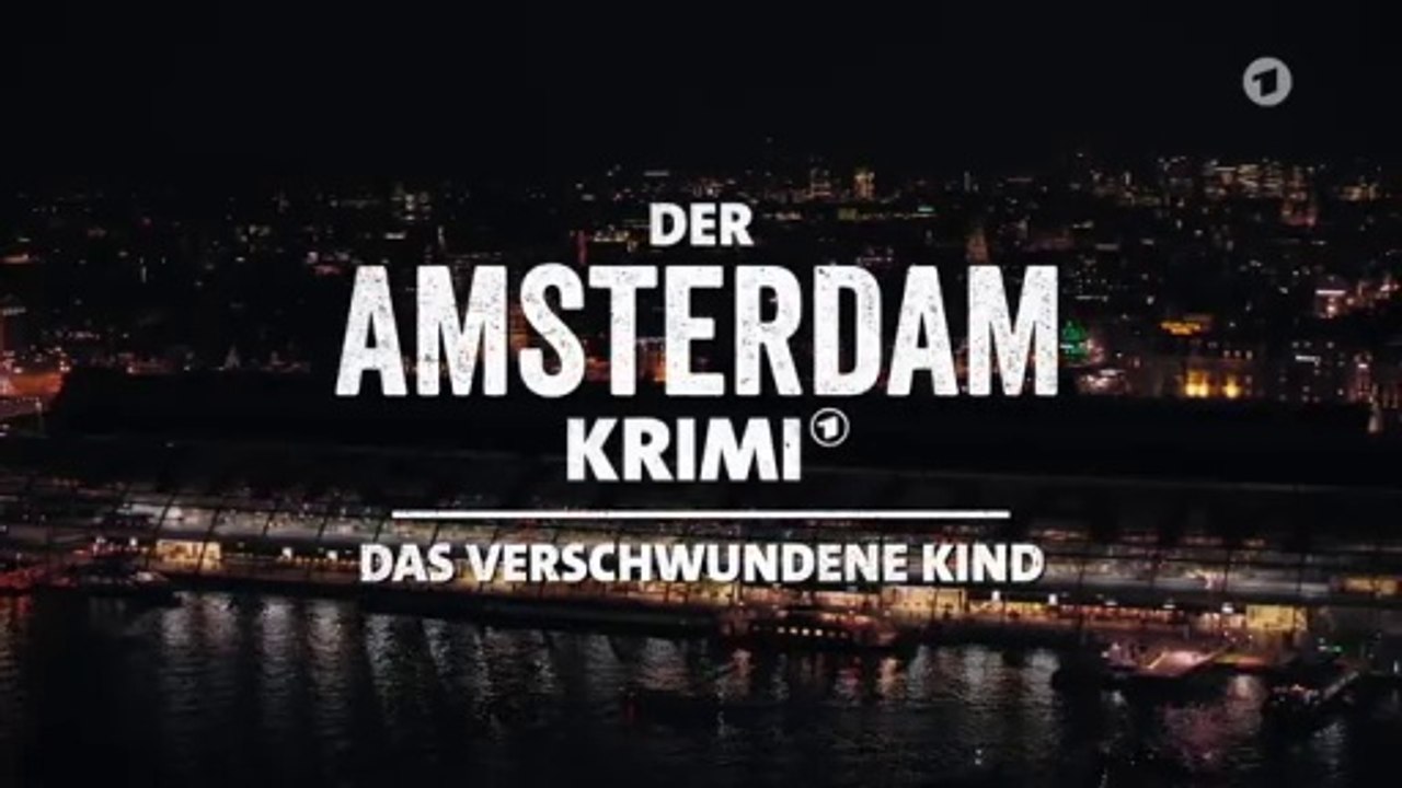 Der Amsterdam Krimi -04- Das verschwundene Kind