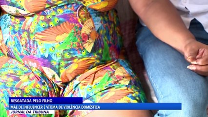 Mãe de influencer é vítima de violência doméstica