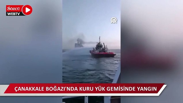 Çanakkale Boğazı'nda kuru yük gemisinde yangın çıktı