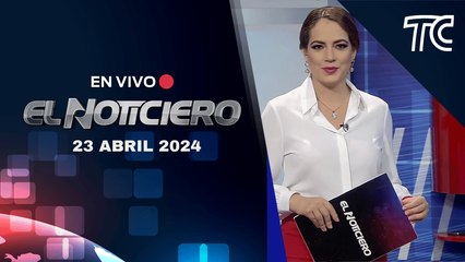 EN VIVO: Mejora la producción eléctrica | El Noticiero: 23 abril 2024