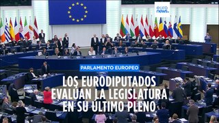 Los líderes políticos recuerdan los altibajos del mandato al caer el telón del Parlamento Europeo