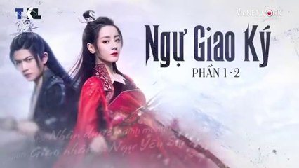 Tập 25 (End) - Ngự Giao Ký (Lổng tiếng)_DV Nhậm Gia Luân, Địch Lệ Nhiệt Ba